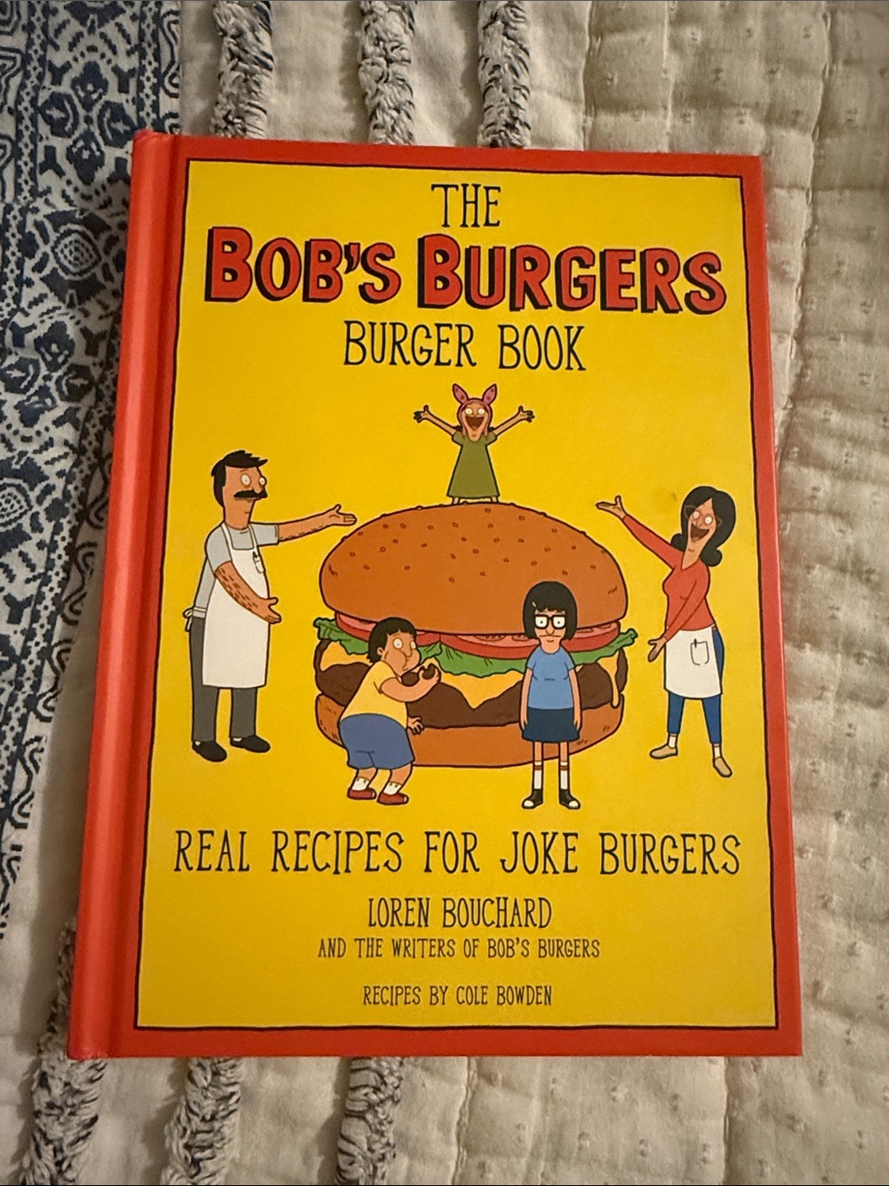 The Bob's Burgers Burger Book Cookbook